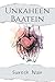 Unkaheen Baatein