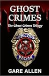 The Ghost Crimes ...