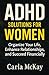 ADHD Solutions for Women: O...