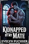 Kidnapped By My M...