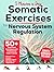 Somatic Exercises for Nervous System Regulation by Tara Zen