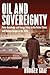 Oil and Sovereignty: Petro-...
