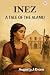 Inez A Tale Of The Alamo