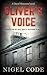 Oliver's Voice: A ghost story that could be real? (David Hammond Book 2)