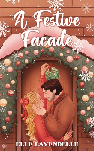 A Festive Facade (Kindle Edition)