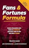 Fans & Fortunes F...