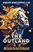 The Outland (Worlds Apart B...