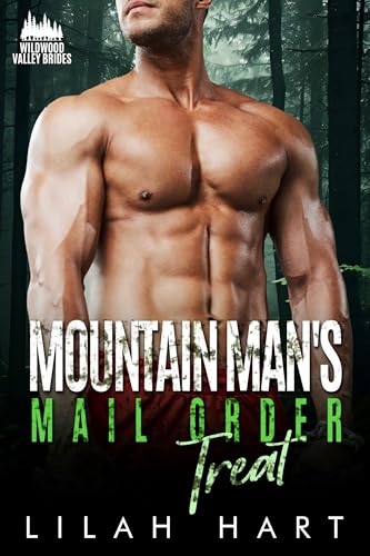 Mountain Man's Mail Order Treat (Wildwood Valley Brides, #3)