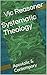 Systematic Theology: Aposto...