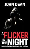 A FLICKER IN THE ...
