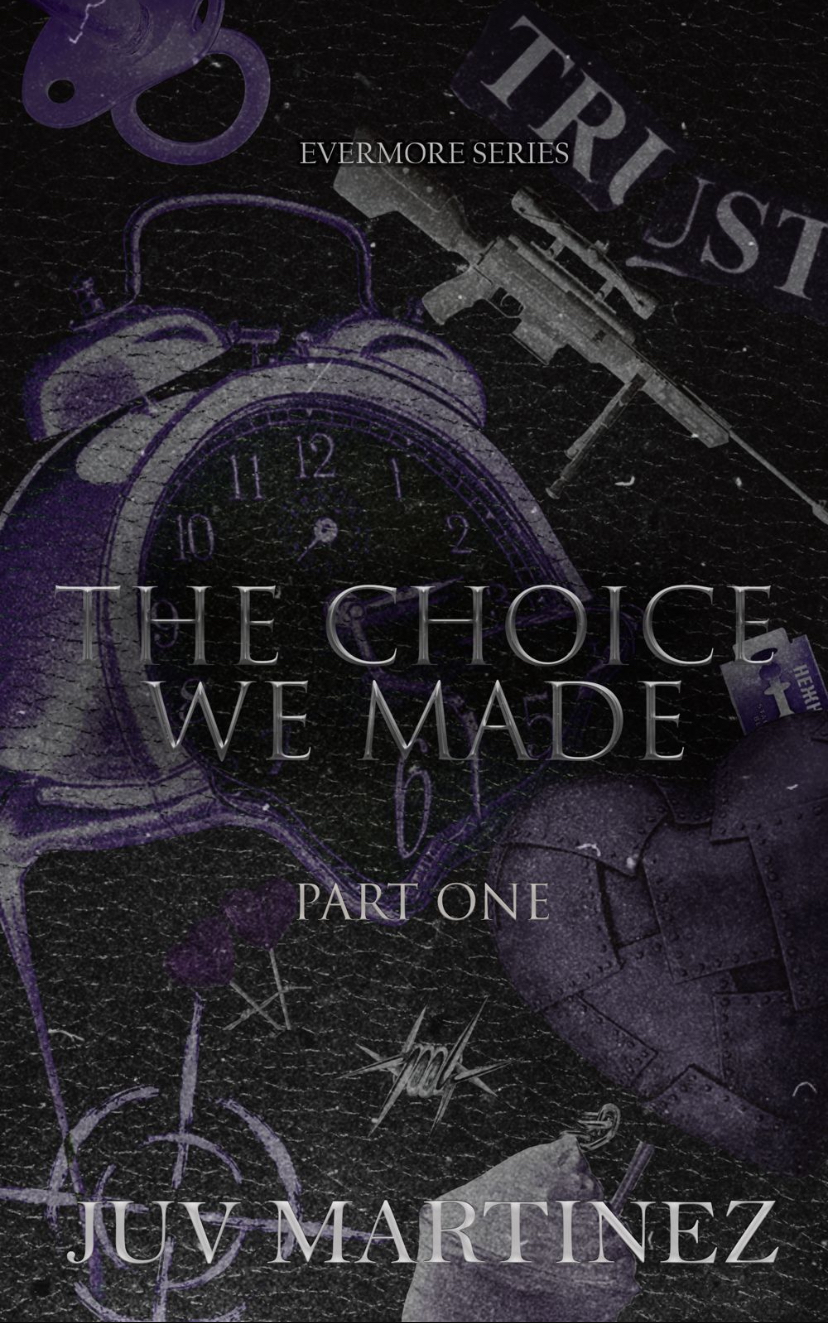 The Choice We Made: Part One (Evermore, #5)