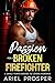 Passion For a Broken Firefighter