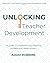 Unlocking Teacher Development by Adam Robbins