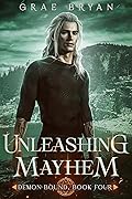 Unleashing Mayhem