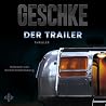 Der Trailer by Linus Geschke
