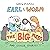 Earl & Worm #2: The Big Mess and Other Stories
