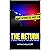 The Return: One Night. One Choice. A New Believer's Trial.