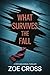 What Survives the Fall: A P...