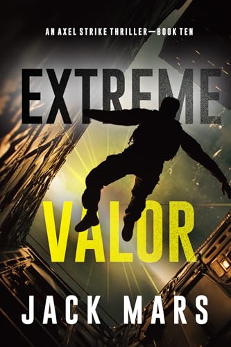 Extreme Valor (Axel Strike #10)