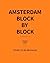 Amsterdam Block by Block: A...