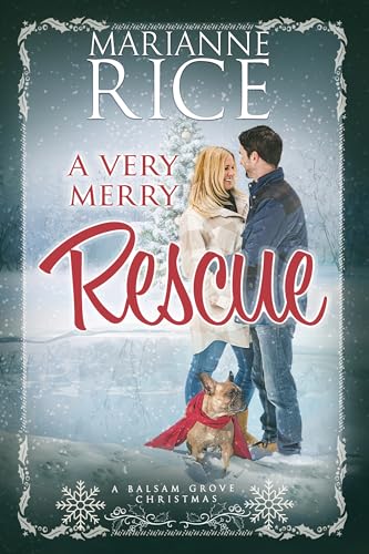 A Very Merry Rescue (A Balsam Grove Christmas Book 4)