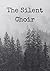 The Silent Choir by Ekta Chaudhary