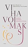 Viha voimaksi - V...