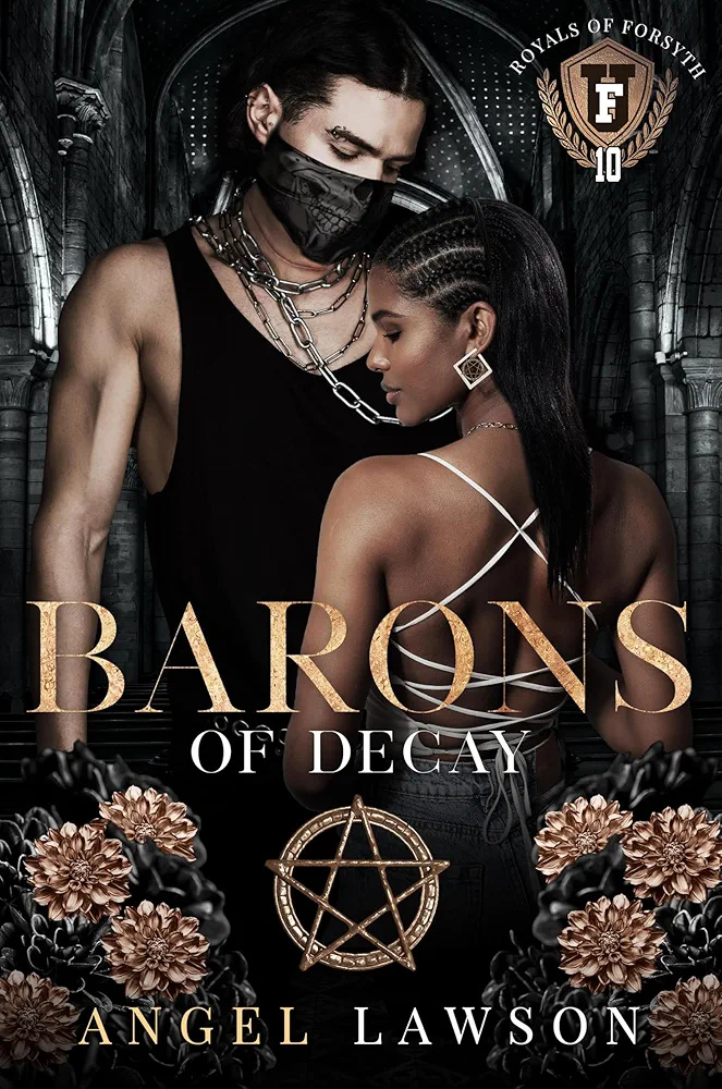 Barons of Decay (Royals of Forsyth University, #10)