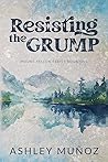 Resisting the Grump