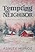 Tempting the Neighbor (Moun...