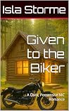 Given to the Bike...