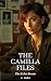 The Camilla Files by G.  Marie