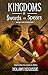 Kingdoms of Swords and Spears by Nolawi Negussie