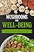 Mushrooms For Well-Being by Grace D Henry