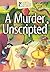 A Murder Unscripted (Secrets of the Castleton Manor Library Book 8)