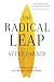 The Radical Leap: Cultivate...