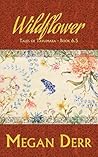 Wildflower by Megan Derr