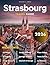 STRASBOURG TRAVEL GUIDE 2025-2026 by MICHAEL C. GATES
