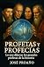 Profetas y Profecías: lo qu...
