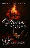 Book cover for Never Ours (Where We End Book 1)