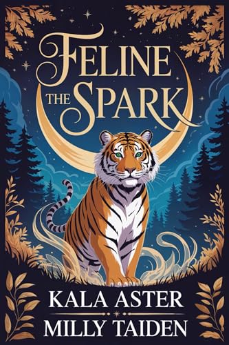 Feline the Spark (Celestial Pines Romances Book 4)