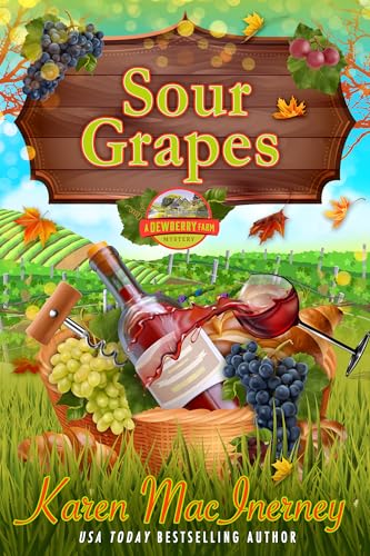Sour Grapes (Dewberry Farm Mysteries Book 10)