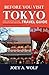 Before You Visit Tokyo (Travel Guide) by Joey A. Wolf