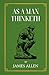 As A Man Thinketh: The Original 1902 Edition | by James Allen | Hardcover Format