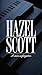 HAZEL SCOTT by Stan H. DANIEL