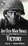 An Old Man Shall ...