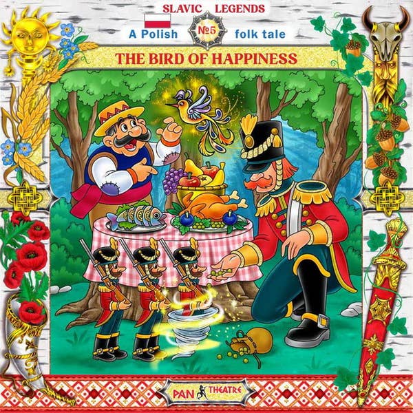 The bird of happiness: a Polish folk tale