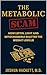 The Metabolic Scam: How Lep...
