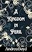 A Kingdom in Peril by Andrea  Boyd