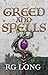 Greed and Spells (Godmaker'...